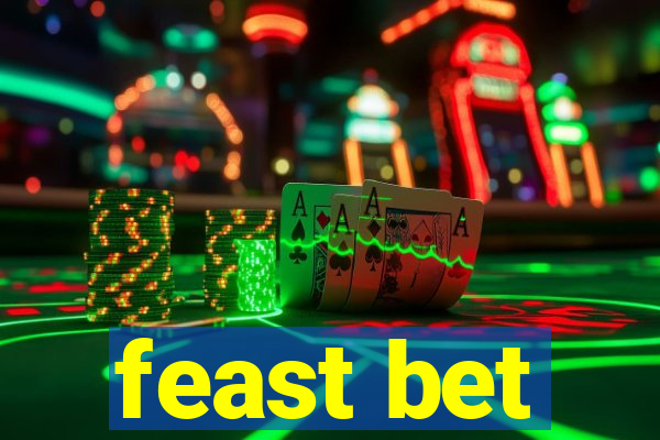 feast bet